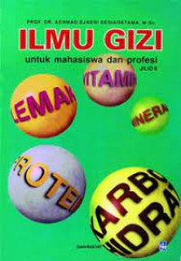 Image of Ilmu Gizi: untuk Mahasiswa dan Profesi (Jilid 2)