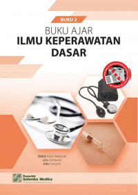 Image of Buku Ajar Ilmu Keperawatan Dasar (Buku 2)