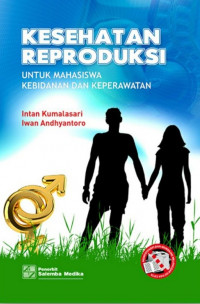Image of Kesehatan reproduksi: untuk mahasiswa kebidanan dan keperawatan