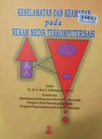 Image of Keselamatan dan Keamanan pada Rekam Medis Terkomputerisasi