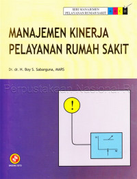 Image of Manajemen Kinerja Pelayanan Rumah Sakit