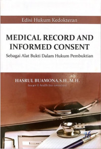 Image of Medical Record and Informed Consent: sebagai Alat Bukti dalam Hukum Pembuktian