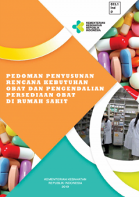 Image of Pedoman Penyusunan Rencana Kebutuhan Obat dan Pengendalian Persediaan Obat di Rumah Sakit