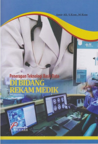 Image of Penerapan Teknologi Basis Data di Bidang Rekam Medik