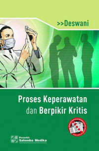 Image of Proses Keperawatan dan Berpikir Kritis