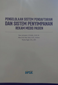Image of Pengelolaan Sistem Pendaftaran dan Sistem Penyimpanan Rekam Medis Pasien