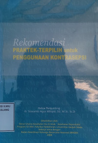 Image of Rekomendasi Praktek terpilih untuk penggunaan Kontrasepsi