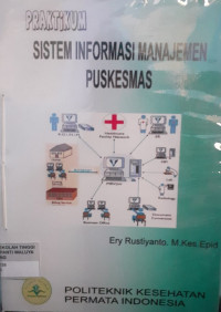 Image of Sistem Informai Manajemen Puskesmas: Praktikum