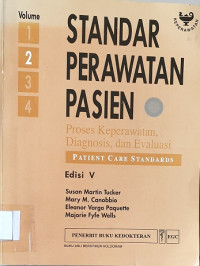Image of Standar Perawatan Pasien: Proses Keperawatan, Diagnosis, dan Evaluasi