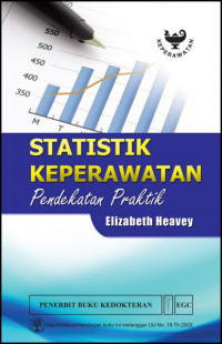 Image of Statistik Keperawatan: Pendekatan Praktik