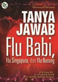 Image of Tanya Jawab: Flu Babi, Flu Singapura, dan Flu Burung