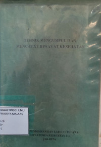 Image of Tehnik Mengumpulkan dan Mencatat Riwayat Kesehatan