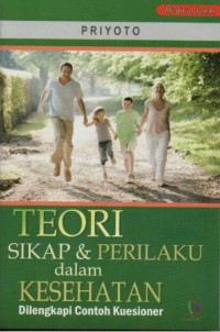 Image of Teori Sikap & Perilaku dalam Kesehatan